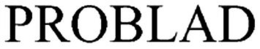 PROBLAD trademark