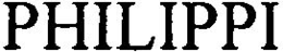 PHILIPPI trademark
