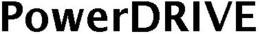 POWERDRIVE trademark