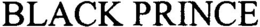 BLACK PRINCE trademark