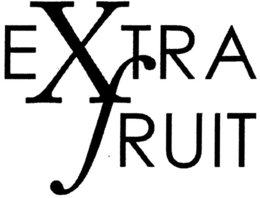 EXTRA FRUIT trademark