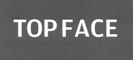 TOPFACE trademark