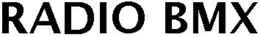 RADIO BMX trademark