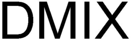 DMIX trademark
