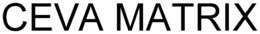 CEVA MATRIX trademark