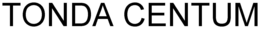 TONDA CENTUM trademark