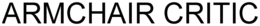 ARMCHAIR CRITIC trademark