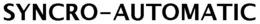 SYNCRO-AUTOMATIC trademark