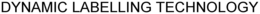 DYNAMIC LABELLING TECHNOLOGY trademark