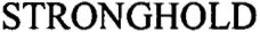 STRONGHOLD trademark