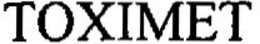 TOXIMET trademark