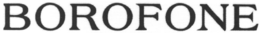 BOROFONE trademark