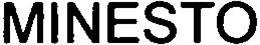MINESTO trademark