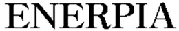 ENERPIA trademark