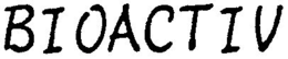 BIOACTIV trademark