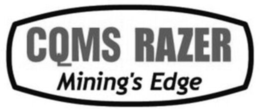 CQMS RAZER MINING'S EDGE trademark