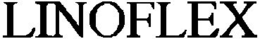 LINOFLEX trademark