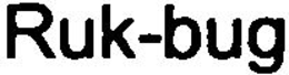 RUK-BUG trademark