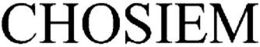 CHOSIEM trademark