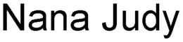 NANA JUDY trademark