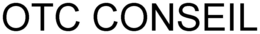 OTC CONSEIL trademark