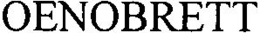 OENOBRETT trademark
