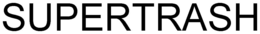 SUPERTRASH trademark
