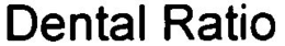DENTAL RATIO trademark