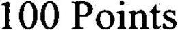 100 POINTS trademark