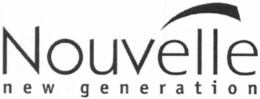 NOUVELLE NEW GENERATION trademark