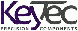 KEYTEC PRECISION COMPONENTS trademark