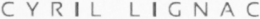 CYRIL LIGNAC trademark