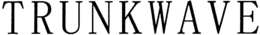TRUNKWAVE trademark
