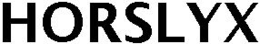 HORSLYX trademark