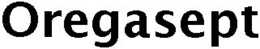 OREGASEPT trademark