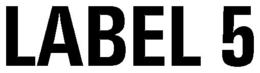 LABEL 5 trademark