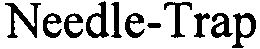 NEEDLE-TRAP trademark