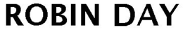 ROBIN DAY trademark