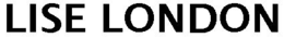 LISE LONDON trademark