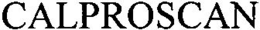 CALPROSCAN trademark