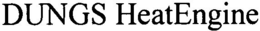 DUNGS HEATENGINE trademark
