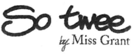 SO TWEE BY MISS GRANT trademark