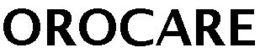 OROCARE trademark