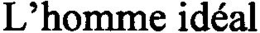 L'HOMME IDÉAL trademark