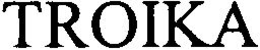 TROIKA trademark