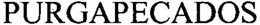PURGAPECADOS trademark