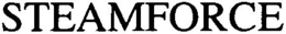 STEAMFORCE trademark