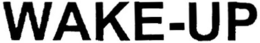 WAKE-UP trademark