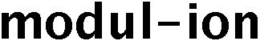 MODUL-ION trademark