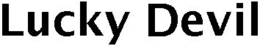 LUCKY DEVIL trademark